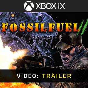 Fossilfuel 2 - Tráiler