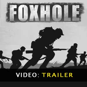 Foxhole - Vídeo de la campaña