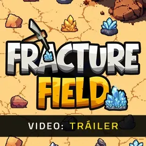 Fracture Field - Tráiler