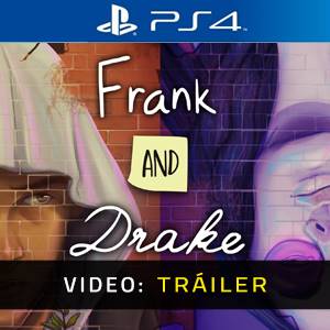 Frank and Drake - Tráiler de Video