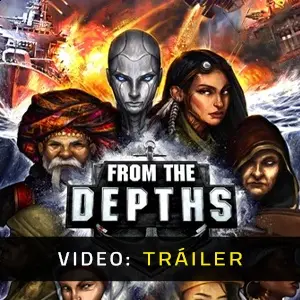 From The Depths - Tráiler del Vídeo