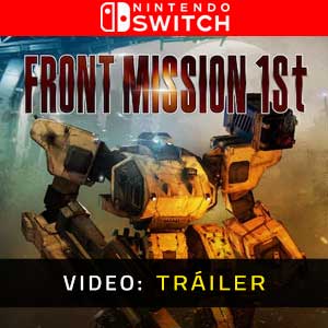FRONT MISSION 1st Remake Vídeo del Tráiler
