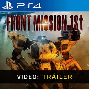 FRONT MISSION 1st Remake Vídeo del Tráiler