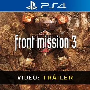 FRONT MISSION 3: Remake PS4 - Tráiler del Vídeo