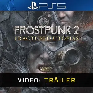 Frostpunk 2: Fractured Utopias PS5 - Tráiler