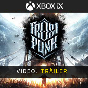 Frostpunk Xbox Series - Tráiler de Video