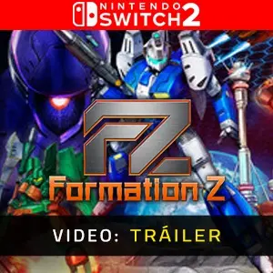 FZ Formation Z Nintendo Switch 2 - Tráiler
