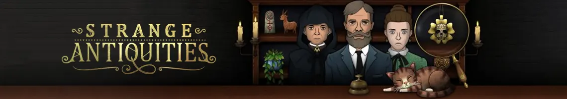 UNA INVESTIGACIÓN CÓMODA Y OCULTISTA EN EL MOSTRADOR DE UNA TIENDA DE SECRETOS: STRANGE ANTIQUITIES