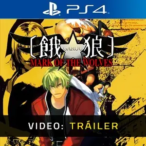 GAROU: MARK OF THE WOLVES PS4 - Tráiler del Vídeo