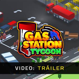 Gas Station Tycoon - Tráiler