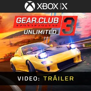 Gear.Club Unlimited 3 Xbox Series - Tráiler de Video