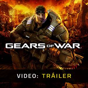 GEARS OF WAR - Tráiler