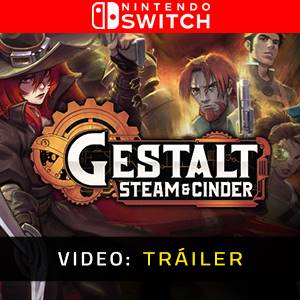 Gestalt Steam & Cinder - Tráiler de Video