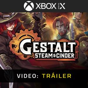 Gestalt Steam & Cinder - Tráiler de Video