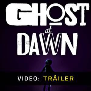 Ghost of Dawn - Tráiler de Video
