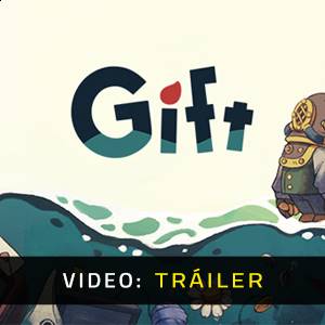 Gift - Tráiler de Video