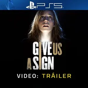 Give Us A Sign PS5 - Tráiler