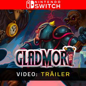 GladMort Nintendo Switch – Tráiler