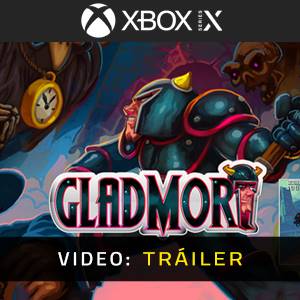 GladMort Xbox Series – Tráiler
