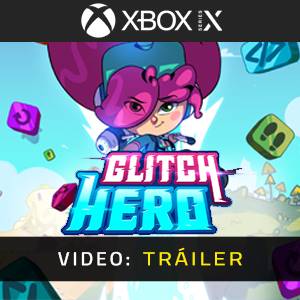 Glitch Hero Tráiler del Juego