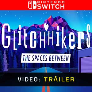Glitchhikers The Spaces Between Nintendo Switch Vídeo Del Tráiler