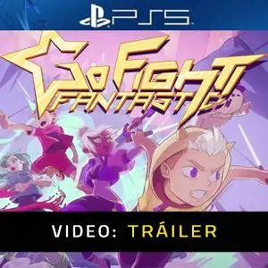 Go Fight Fantastic PS5 Tráiler del Juego