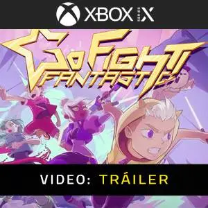 Go Fight Fantastic Xbox Series Tráiler del Juego