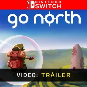 Go North Nintendo Switch - Tráiler