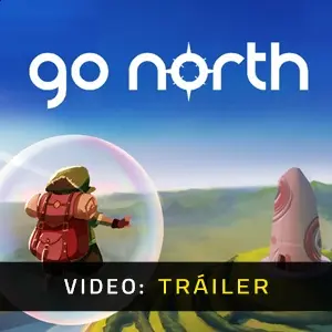 Go North - Tráiler