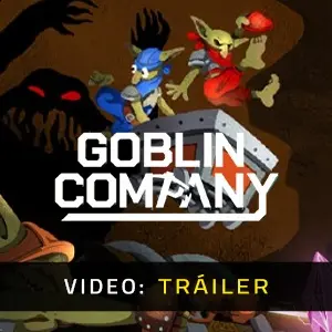 Goblin Company - Tráiler