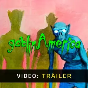 goblinAmerica - Tráiler de Video