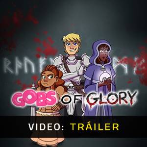 Gobs of Glory - Tráiler
