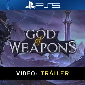 God of Weapons - Tráiler del Video