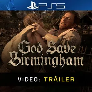 God Save Birmingham PS5 - Tráiler