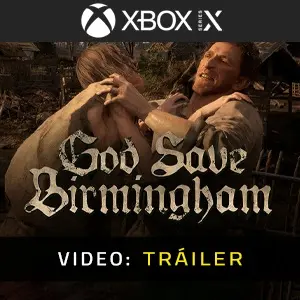 God Save Birmingham Xbox Series - Tráiler
