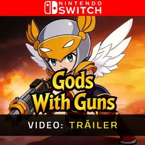 Gods With Guns Nintendo Switch - Tráiler