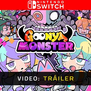Goonya Monster Nintendo Switch- Video Tráiler