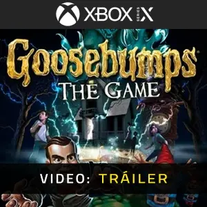 Goosebumps: The Game Xbox Series - Tráiler