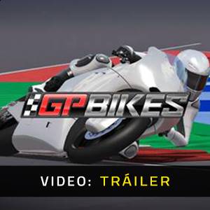 GP Bikes - Tráiler de Video