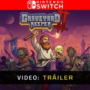 Graveyard Keeper 2 Nintendo Switch - Tráiler