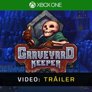 Graveyard Keeper Xbox One- Tráiler