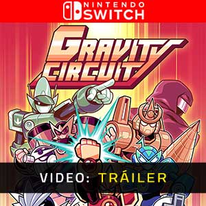 Gravity Circuit Nintendo Switch Tráiler de Vídeo