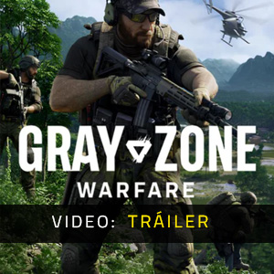 Gray Zone Warfare - Tráiler