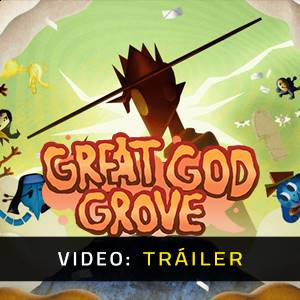 Great God Grove - Tráiler de Video