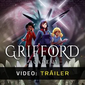 Grifford Academy - Tráiler en Vídeo