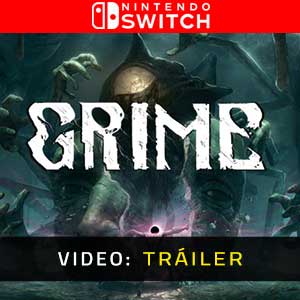 Grime Nintendo Switch Vídeo En Tráiler