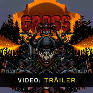 GROSS - Tráiler de Video