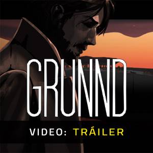 GRUNND - Tráiler del Juego