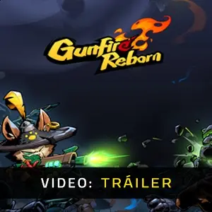Gunfire Reborn - Tráiler del vídeo