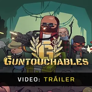 GUNTOUCHABLES - Tráiler